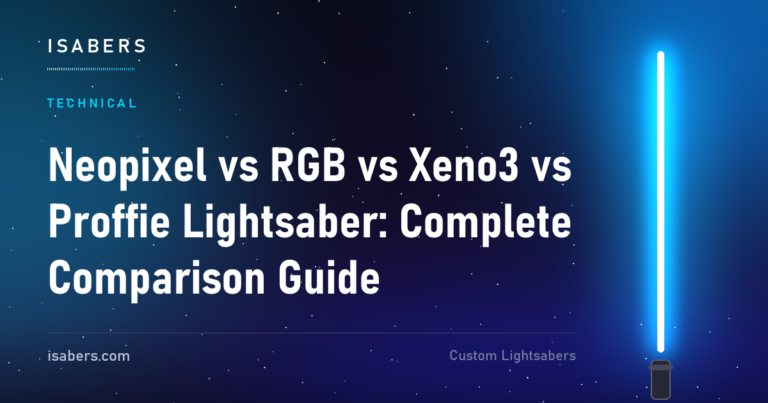 Neopixel vs RGB vs Xeno3 vs Proffie Lightsaber: Complete Comparison Guide | ISABER