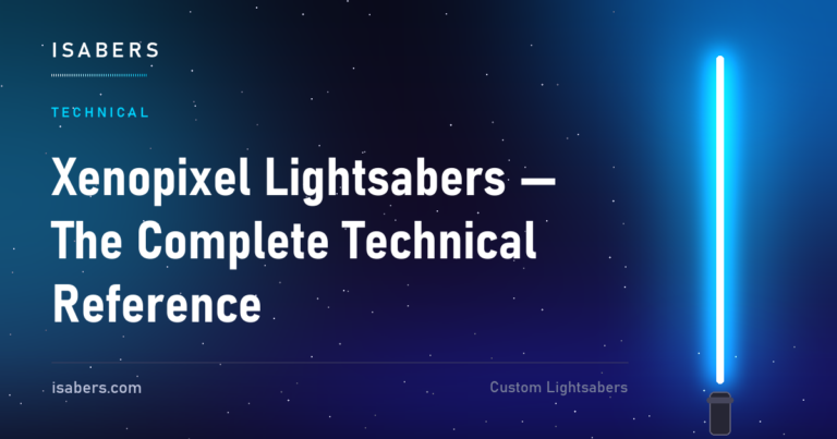 Xenopixel Lightsabers — The Complete Technical Reference | ISABER