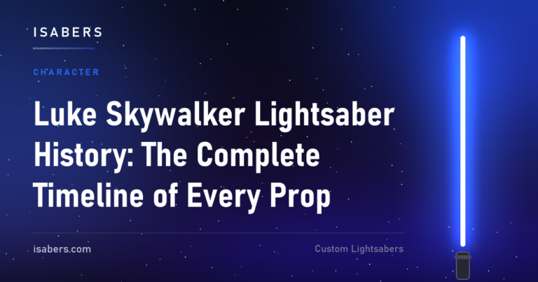 Luke Skywalker Lightsaber History: The Complete Timeline of Every Prop | ISABER