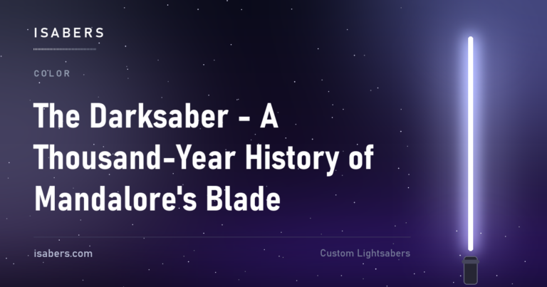 The Darksaber - A Thousand-Year History of Mandalore's Blade | ISABER