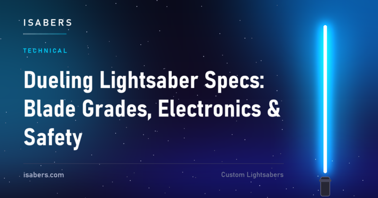 Dueling Lightsaber Specs: Blade Grades, Electronics & Safety | ISABERS