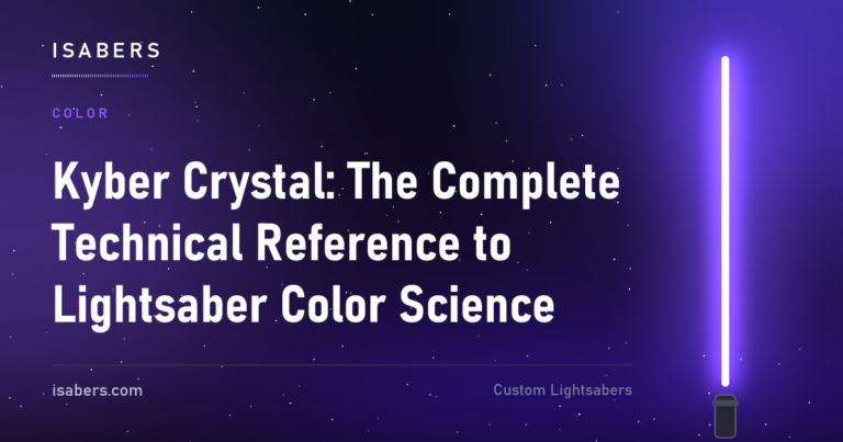 Kyber Crystal: The Complete Technical Reference to Lightsaber Color Science | ISABER