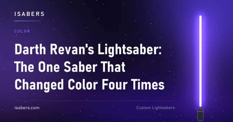 Darth Revan's Lightsaber: The One Saber That Changed Color Four Times | ISABER