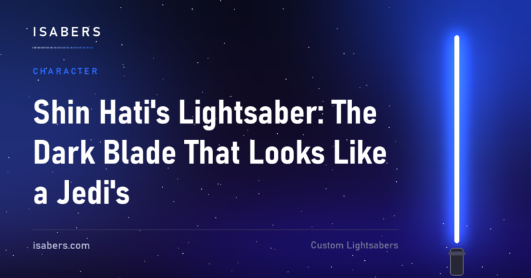 Shin Hati's Lightsaber: The Dark Blade That Looks Like a Jedi's | ISABER