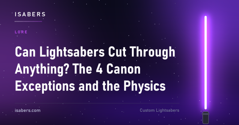 Can Lightsabers Cut Through Anything? The 4 Canon Exceptions and the Physics